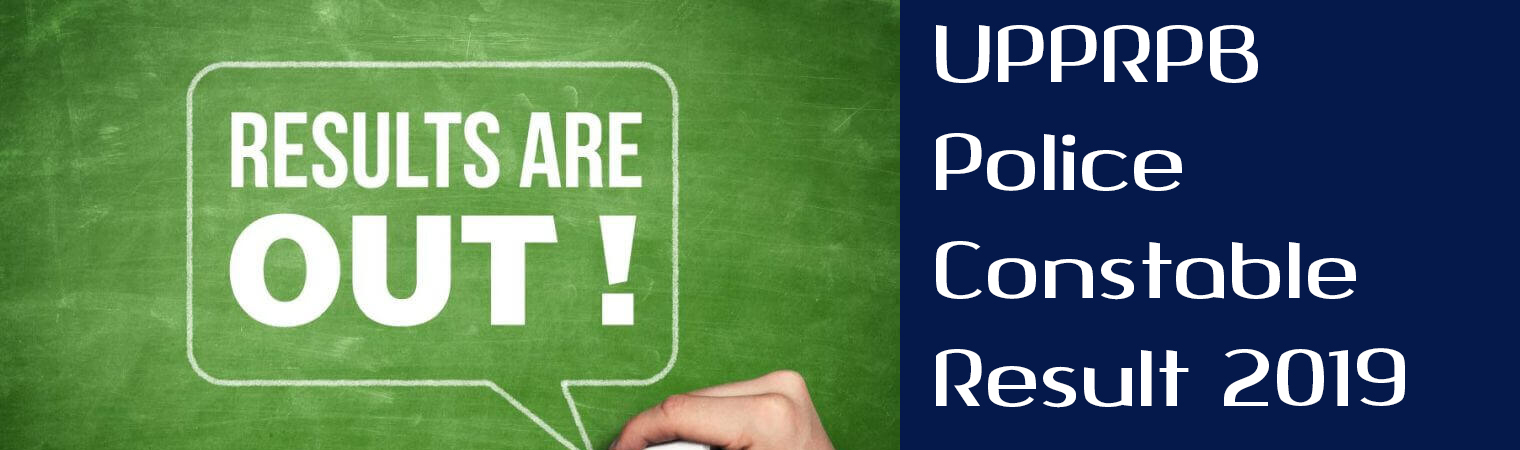 UPPRPB Police, UPPRPB Police Constable Result